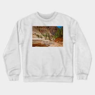 Lick Wash Trail Hike Crewneck Sweatshirt